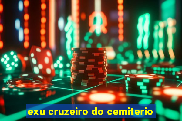 exu cruzeiro do cemiterio